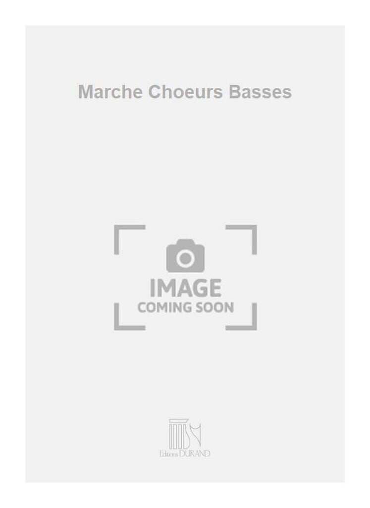 Marche Choeurs Basses
